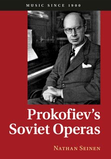 Front cover_Prokofiev's Soviet Operas