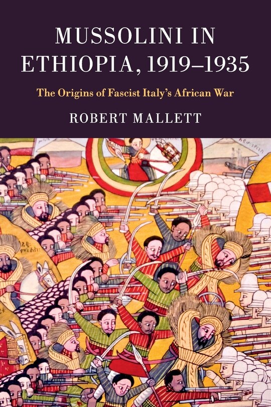 Front cover_Mussolini in Ethiopia, 1919–1935