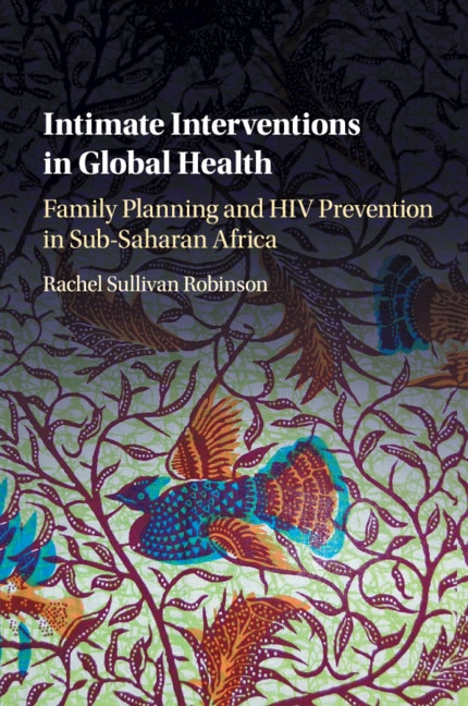 Front cover_Intimate Interventions In Global Health