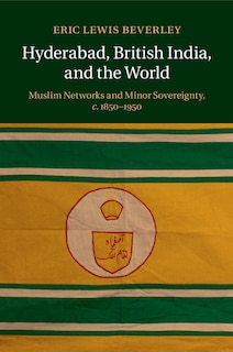 Couverture_Hyderabad, British India, and the World