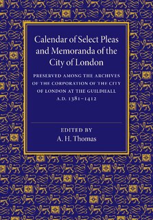 Front cover_Calendar of Select Pleas and Memoranda of the City of London