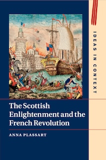 Couverture_The Scottish Enlightenment And The French Revolution