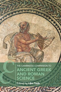 Front cover_The Cambridge Companion To Ancient Greek And Roman Science