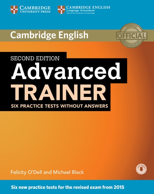 Advanced Trainer Six Practice Tests Without Answers With Audio