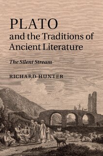Front cover_Plato And The Traditions Of Ancient Literature