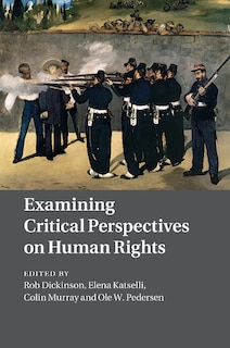 Front cover_Examining Critical Perspectives On Human Rights