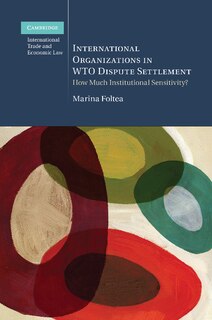 Front cover_International Organizations In Wto Dispute Settlement