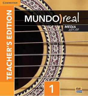 Front cover_Mundo Real Media Edition Level 1 Teacher's Edition Plus Eleteca Access And Digital Master Guide