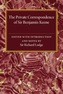 Front cover_The Private Correspondence Of Sir Benjamin Keene, K.b.