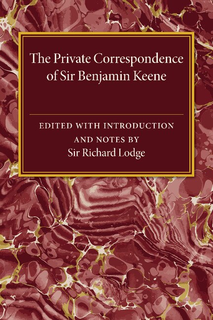 Front cover_The Private Correspondence Of Sir Benjamin Keene, K.b.