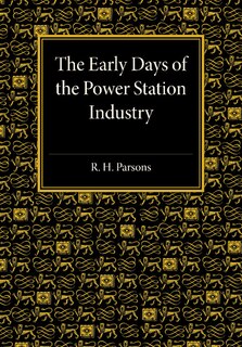Front cover_The Early Days Of The Power Station Industry
