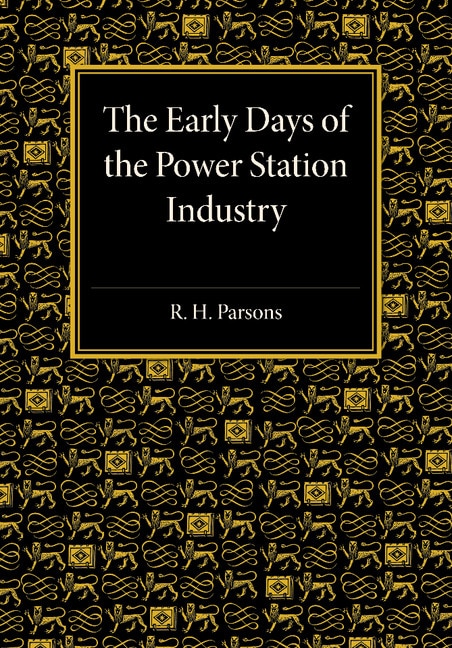 Front cover_The Early Days Of The Power Station Industry
