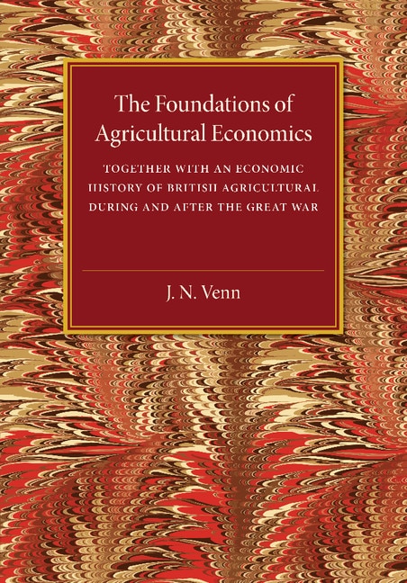 Front cover_The Foundations Of Agricultural Economics