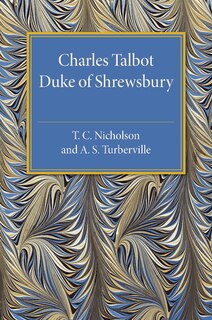 Couverture_Charles Talbot, Duke Of Shrewsbury