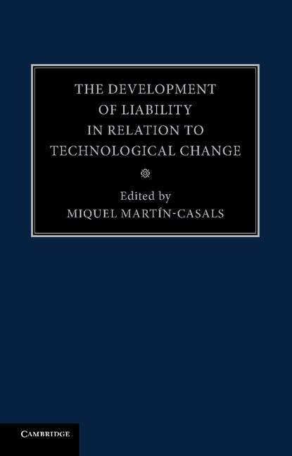 Front cover_The Development Of Liability In Relation To Technological Change