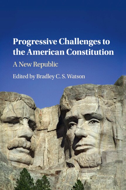 Front cover_Progressive Challenges To The American Constitution