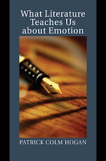 Front cover_What Literature Teaches Us About Emotion