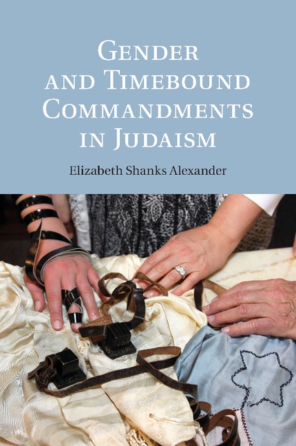 Front cover_Gender And Timebound Commandments In Judaism