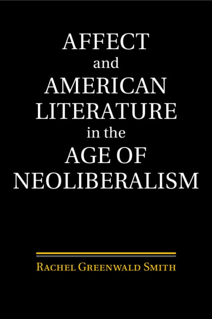 Couverture_Affect And American Literature In The Age Of Neoliberalism