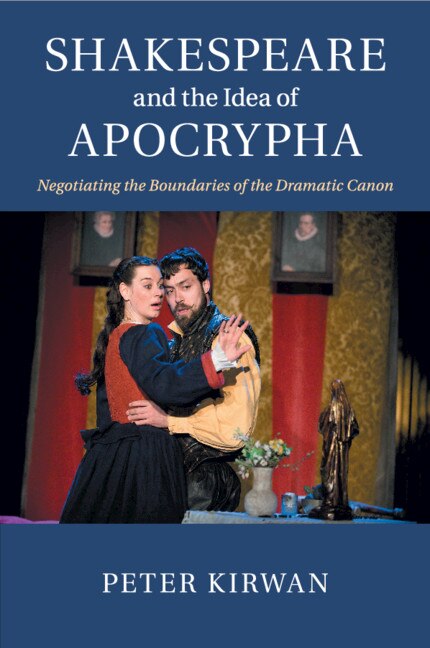 Front cover_Shakespeare And The Idea Of Apocrypha