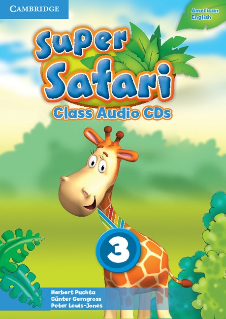 Front cover_Super Safari American English Level 3 Class Audio Cds (2)