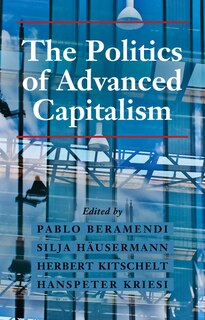 Front cover_The Politics Of Advanced Capitalism