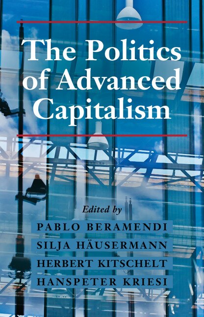 Front cover_The Politics Of Advanced Capitalism