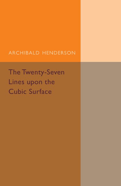 Front cover_The Twenty-seven Lines Upon The Cubic Surface