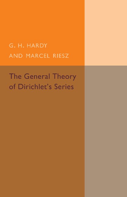 Couverture_The General Theory Of Dirichlet's Series