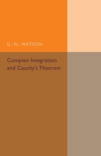 Front cover_Complex Integration And Cauchy's Theorem