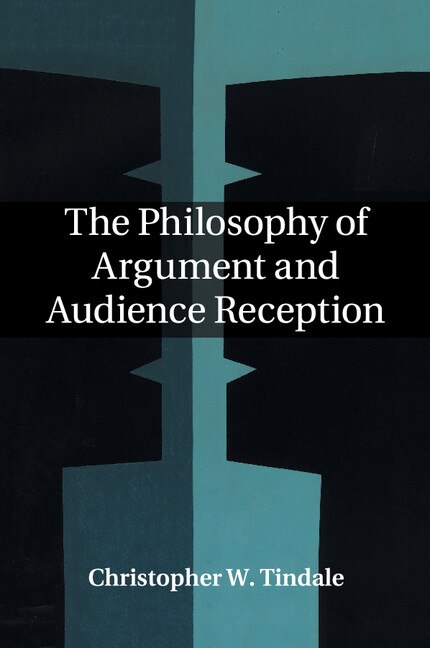 Couverture_The Philosophy Of Argument And Audience Reception