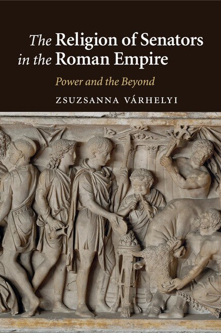 Couverture_The Religion Of Senators In The Roman Empire