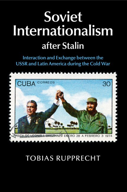 Front cover_Soviet Internationalism After Stalin
