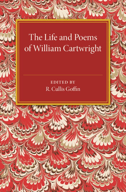 Front cover_The Life And Poems Of William Cartwright
