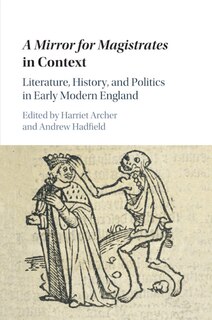 Front cover_A Mirror For Magistrates In Context