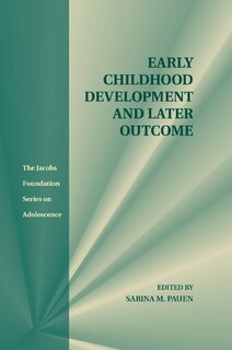 Front cover_Early Childhood Development And Later Outcome