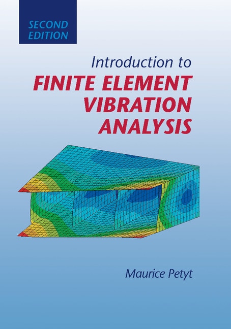 Front cover_Introduction To Finite Element Vibration Analysis