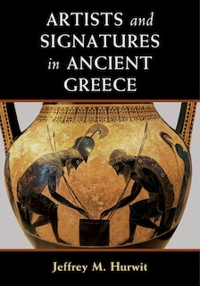 Front cover_Artists And Signatures In Ancient Greece
