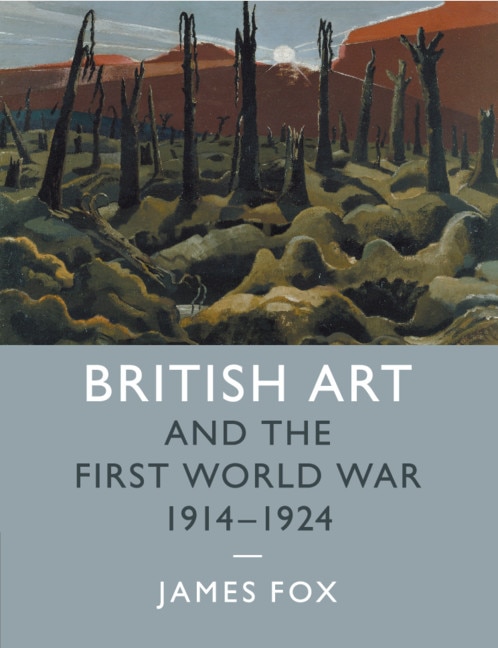 Front cover_British Art and the First World War, 1914–1924