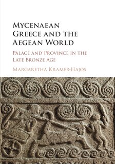 Front cover_Mycenaean Greece And The Aegean World