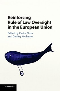 Front cover_Reinforcing Rule Of Law Oversight In The European Union