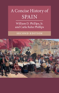 Front cover_A Concise History Of Spain
