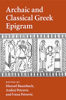 Front cover_Archaic And Classical Greek Epigram