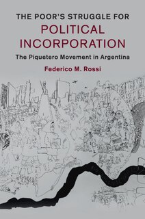 Couverture_The Poor's Struggle For Political Incorporation