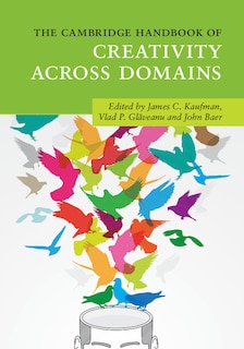 Front cover_The Cambridge Handbook Of Creativity Across Domains