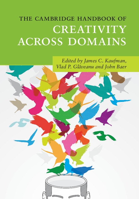 Front cover_The Cambridge Handbook Of Creativity Across Domains