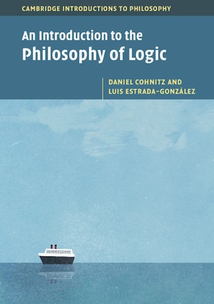 An Introduction To The Philosophy Of Logic