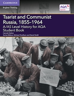 Front cover_A/AS Level History for AQA Tsarist and Communist Russia, 1855–1964 Student Book