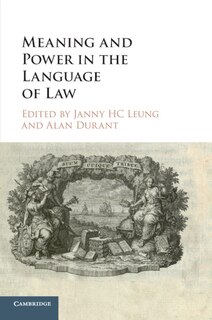 Front cover_Meaning And Power In The Language Of Law