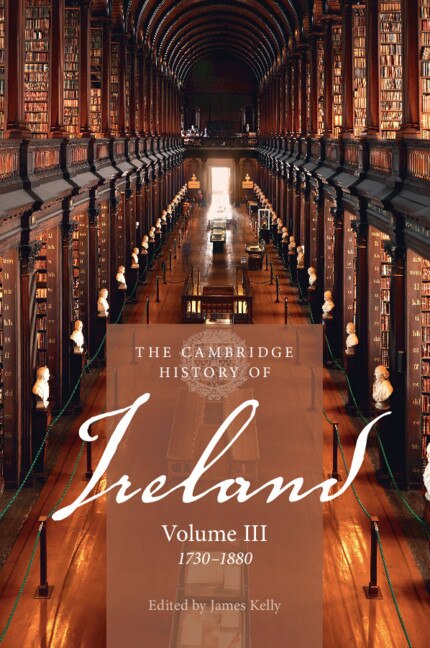 Couverture_The Cambridge History of Ireland: Volume 3, 1730–1880